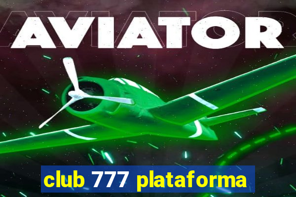 club 777 plataforma